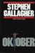 Oktober | Gallagher, Stephen | Signed First Edition Book