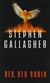 Red. Red Robin | Gallagher, Stephen | Signed First Edition UK Book