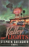 Valley of Lights | Gallagher, Stephen | Signed First Edition UK Book
