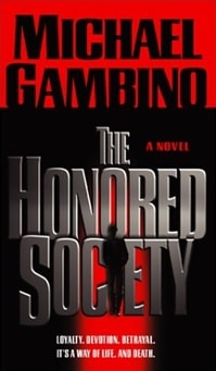 Honored Society, The | Gambino, Michael | First Edition Book