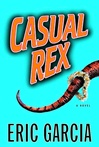 Casual Rex | Garcia, Eric | Signed First Edition Book