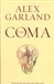 Coma, The | Garland, Alex | First Edition UK Book