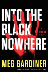 Gardiner, Meg | Into the Black Nowhere | Signed First Edition Book
