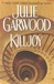 Killjoy | Garwood, Julie | First Edition Book