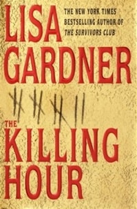 Killing Hour, The | Gardner, Lisa | Signed First Edition Book