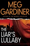 Liar's Lullaby, The | Gardiner, Meg | Signed First Edition Book