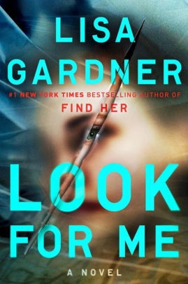 Look for Me by Lisa Gardner