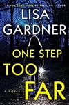 Gardner, Lisa | One Step Too Far | Signed First Edition Copy