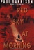 Red Sky at Morning | Scott, Justin (Garrison, Paul) | Signed First Edition Book