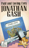 Paid and Loving Eyes | Gash, Jonathan | First Edition Book