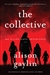 Gaylin, Alison | Collective, The | Signed First Edition Book