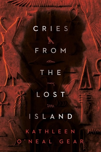 Cries from the Lost Island by Kathleen O'Neal Gear