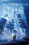Gear, Katheleen O'Neal | Ice Lion, The | Signed First Edition Book
