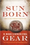 Sun Born | Gear, W. Michael & Gear, Kathleen | Double-Signed 1st Edition