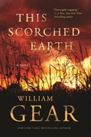 This Scorched Earth | Gear, William | Signed 1st Edition