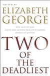 Two of the Deadliest | George, Elizabeth (editor) | Signed First Edition Book