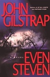 Even Steven | Gilstrap, John | Signed First Edition Book