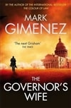 Governor's Wife, The | Gimenez, Mark | Signed First Edition UK Book
