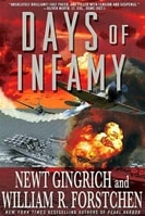 Days of Infamy | Gingrich, Newt & Forstchen, William R. | Double-Signed 1st Edition