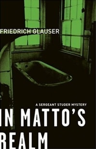 In Matto's Realm | Glauser, Friedrich | First Edition Trade Paper Book