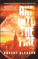 And Into the Fire | Gleason, Robert | Signed First Edition Book