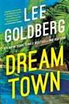 Goldberg, Lee | Dream Town | Signed First Edition Book