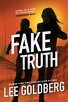 Goldberg, Lee | Fake Truth | Signed First Edition Book