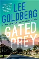 Goldberg, Lee | Gated Prey | Signed First Edition Book