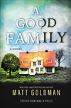 Goldman, Matt | Good Family, A | Signed First Edition Book