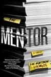 Mentor, The | Goldberg, Lee Matthew | Signed First Edition Book
