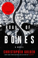Golden, Christopher | Road of Bones | Signed First Edition Book
