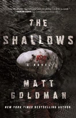 The Shallows by Matt Goldman