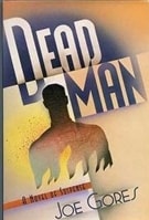 Dead Man | Gores, Joe | Signed First Edition Book