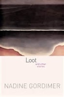 Loot | Gordimer, Nadine | First Edition Book