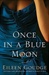 Once in a Blue Moon | Goudge, Eileen | First Edition Book