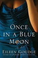 Once in a Blue Moon | Goudge, Eileen | First Edition Book