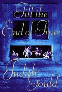 Till the End of Time | Gould, Judith | First Edition Book