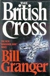 British Cross, The | Granger, Bill | First Edition Book