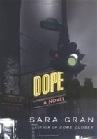 Dope | Gran, Sara | Signed First Edition Book