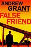 False Friend | Grant, Andrew | Signed First Edition Book