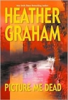 Picture Me Dead | Graham, Heather | Signed First Edition Book