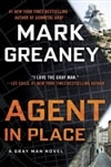 Agent in Place | Greaney, Mark | Signed First Edition Book