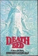 Death Bed | Greenleaf, Stephen | First Edition Book