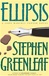 Ellipsis | Greenleaf, Stephen | First Edition Book