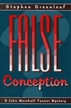 False Conception | Greenleaf, Stephen | First Edition Book