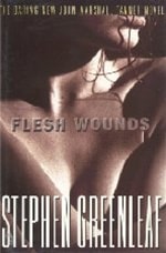 Flesh Wounds | Greenleaf, Stephen | Signed First Edition Book