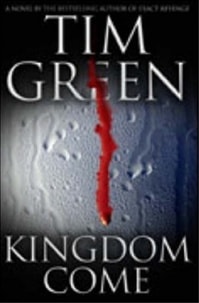 Kingdom Come | Green, Tim | Signed First Edition Book