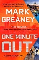 Greaney, Mark | One Minute Out | Signed First Edition Copy