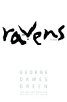 Ravens | Green, George Dawes | Signed First Edition Book