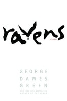 Ravens by George Dawes Green signed book